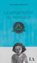 Géographie du bonheur (La)